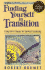 Finding Yourself in Transition: Using Life's Changes for Spiritual Awakening