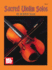 Mel Bay Presents Sacred Violin Solos.; . Includes Amazing Grace; Faith of Our Fathers; Let Us Break Bread; O Sacred Heart...Others..