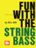 Mel Bay Fun With the String Bass