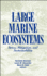Large Marine Ecosystems: Stress, Mitigation and Sustainability (Aaas Publication, 92-39s)