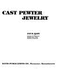 Cast Pewter Jewelry