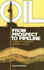Oil From Prospect to Pipeline (3rd Ed)