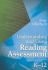 Understanding and Using Reading Assessment