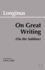 On Great Writing (on the Sublime) (Hackett Classics)