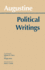 Augustine: Political Writings (Hackett Classics)