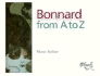 Bonnard From a to Z