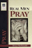 5265 Real Men Pray (Men's Studies)
