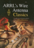 Arrls Wire Antenna Classics