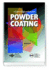 A Guide to High-Performance Powder Coating