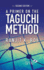 Primer on the Taguchi Method (Revised)