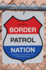 Border Patrol Nation: Dispatches From the Front Lines of Homeland Security (City Lights Open Media)