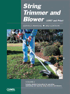 String Trimmer and Blower: Service Manual, 3rd Edition