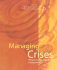Managing Crises: Responses to Large-Scale Emergencies