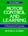 Motor Control and Learning: a Behavioral Emphasis
