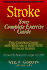 Stroke: Your Complete Exercise Guide (the Cooper Clinic and Research Institute Fitness Series)