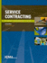 Service Contracting: a Local Government Guide (Municipal Management Series)