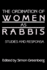 The Ordination of Women as Rabbis: Studies and Responsa (Moreshet)