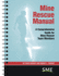 Mine Rescue Manual: a Comprehensive Guide for Mine Rescue Team Members