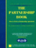 The Partnership Book: How to Write a Partnership Agreement (Partnership Book (W/Cd))