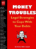 Money Troubles: Legal Strategies to Cope With Your Debts