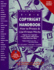 The Copyright Handbook: How to Protect & Use Written Works (Copyright Handbook, 4th Ed)