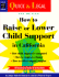How to Raise Or Lower Child Support in California (Serial)
