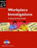 Workplace Investigations: a Step-By-Step Guide