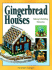 Gingerbread Houses: Baking and Building Memories