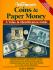 Warman's Coins & Paper Money: a Value & Identification Guide (Warman's Coins and Paper Money)