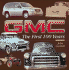Gmc: the First 100 Years