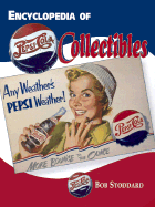 Encyclopedia of Pepsi-Cola Collectibles