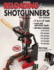 Reloading for Shotgunners: Complete How and Why of Shotshell Reloading for Hunters and Competitive Shooters