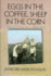 Eggs in the Coffee, Sheep in the Corn: My 17 Years as a Farmwife (Midwest Reflections)
