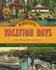 Minnesota Vacation Days: an Illustrated History