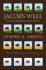 Jacob's Well: a Case for Rethinking Family History