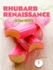 Rhubarb Renaissance (the Northern Plate)