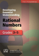 Developing Essential Understanding of Rational Numbers for Teaching Mathematics in Grades 3-5
