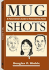 Mug Shots: a Police Artist's Guide to Remembering Faces