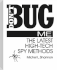 Don't Bug Me: the Latest High-Tech Spy Methods