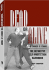 Dead Or Alive: the Choice is Yours: the Definitive Self-Protection Handbook