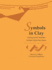 Symbols in Clay: Seeking Artists' Identities in Hopi Yellow Ware Bowls (Papers of the Peabody Museum of Archaeology and Ethnology)