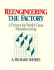 Reengineering the Factory: Primer for World Class Manufacturing