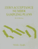 Zero Acceptance Number Sampling Plans