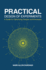 Practical Design of Experiments (DOE): A Guide for Optimizing Designs and Processes