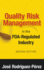 Quality Risk Management in the Fda-Regulated Industry, Second Edition