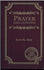 Prayer: Asking and Receiving