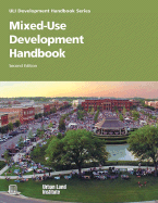 Mixed-Use Development Handbook (Development Handbook Series)