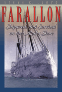 Farallon: Shipwreck and Survival on the Alaska Shore