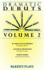 Dramatic Debuts Volume 2