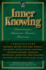 Inner Knowing: Consciousness, Creativity, Insight, Intuitions